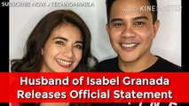 Isabel Granada's Husband Releases Official Statement