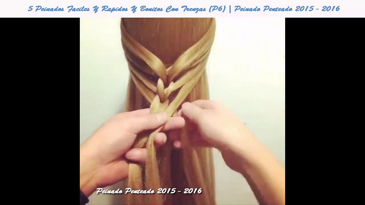 5 Peinados Faciles Y Rapidos Y Bonitos Con Trenzas (P6) | Peinado new - 2016 ♥ Yencop