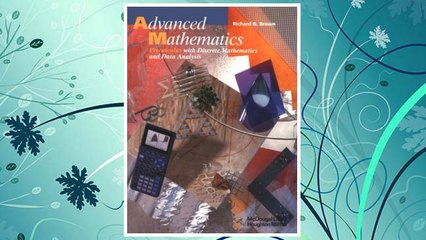Download PDF Advanced Mathematics: Precalculus With Discrete Mathematics and Data Analysis FREE