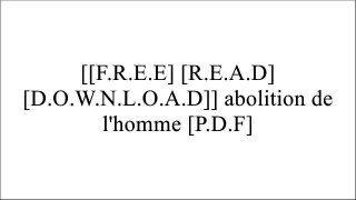 [Kdqvl.[Free] [Download] [Read]] abolition de l'homme by RAPHAEL SUISSE W.O.R.D