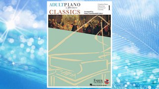 Download PDF Adult Piano Adventures - Classics, Book 1: Symphony Themes, Opera Gems and Classical Favorites FREE