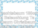 Weihnachtsbaum 180cm inkl Beleuchtung Tannenbaum Christbaum künstlicher Lichterbaum PVC