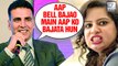 Akshay Kumar's VULGUR Comment On Comedian Mallika Dua