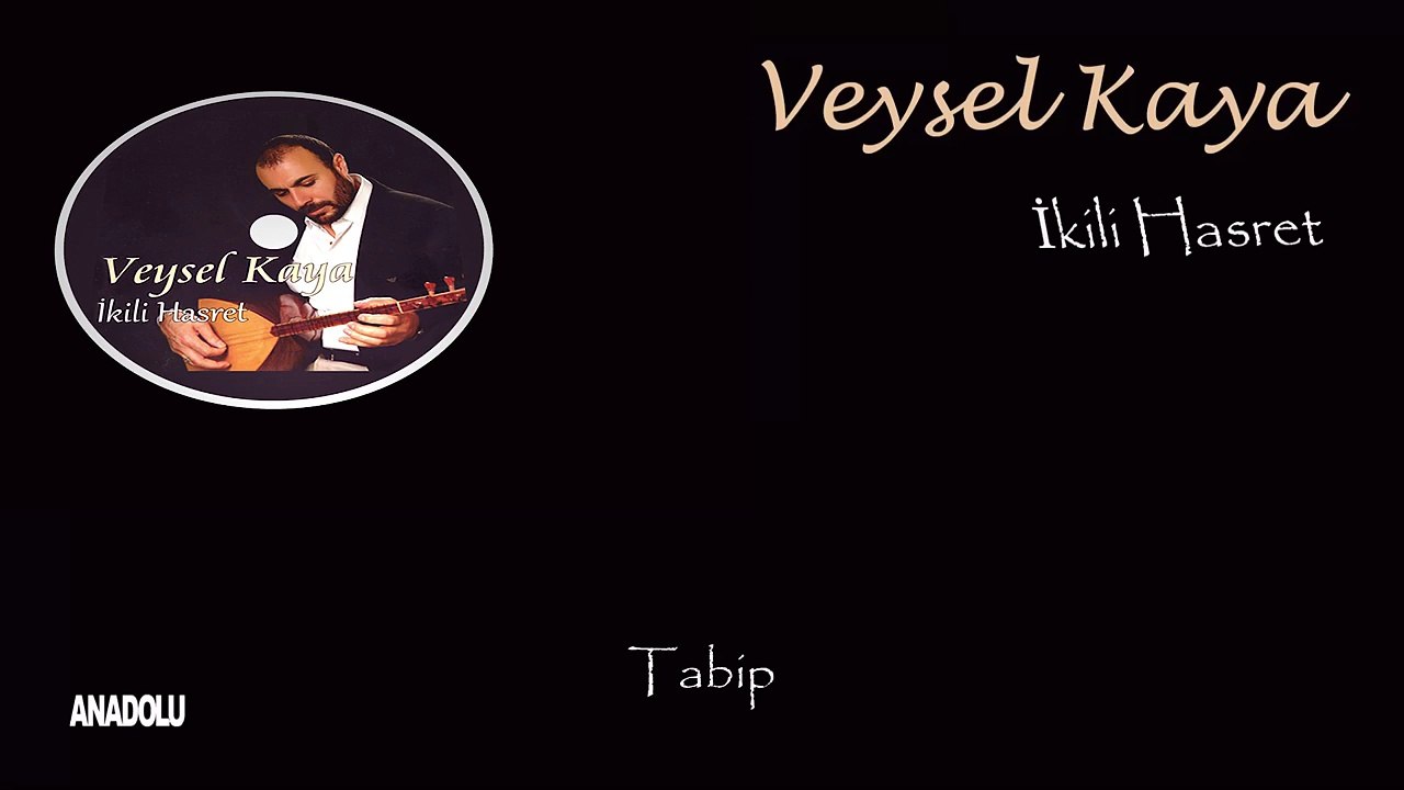 Veysel Kaya - Tabip