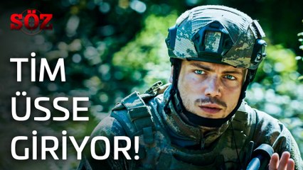 Söz 18.Bölüm - Tim Üsse Giriyor!