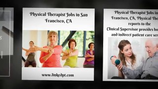Physical Therapist Jobs in San Francisco, CA | linkedpt.com