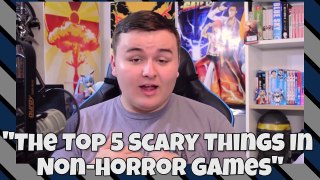 The Top 5 Scary Things In Non-Horror Games