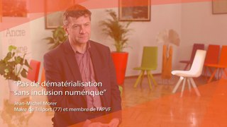 Dossier Pas de dématérialisation sans inclusion_interview Jean-Michel MORER