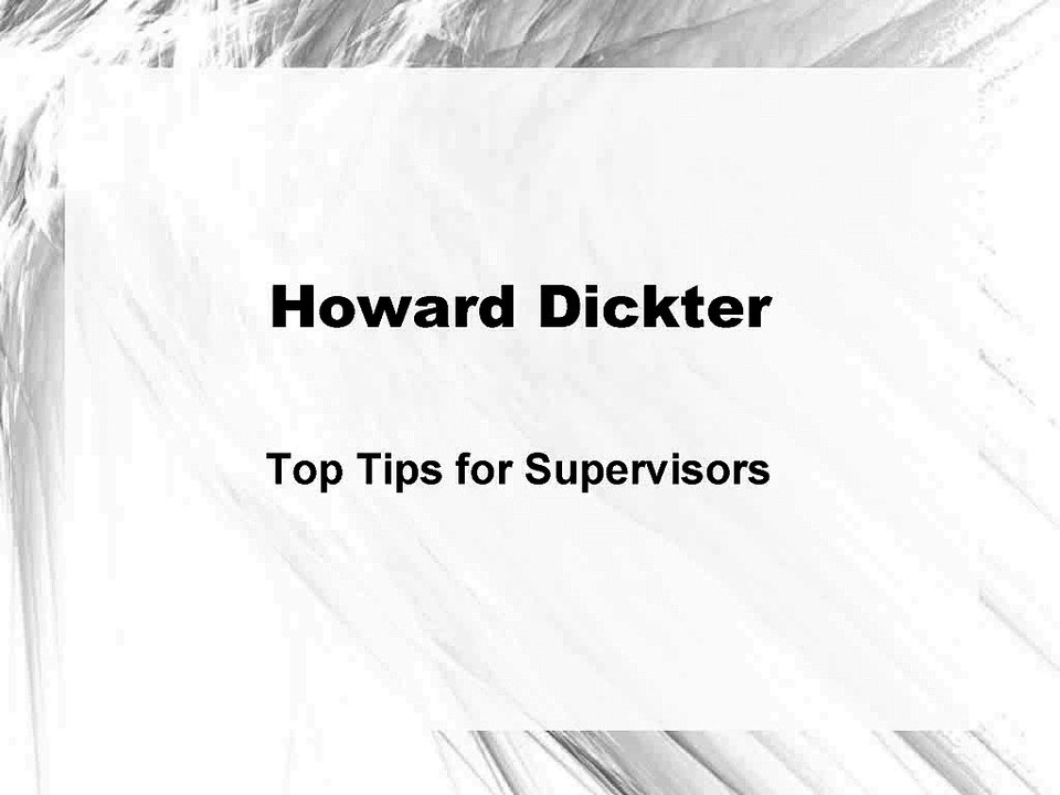 Howard Dickter, Pharm.D., Ph.D.- Top Tips for Supervisors