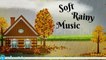 Various Artists - Instrumental Soft Relaxing Music for Rainy Days |Relaxing Melancolich Music