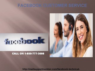 Can I Gain Facebook Customer Service 1-850-777-3086 In A Hassle-Free Manner?