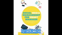 Social Media Management per Smart Manager (e non solo) (Italian Edition)