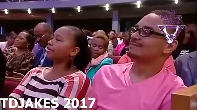 TD JAKES 2017-#Your FAITH moves God,rebukes the devil,rebukes diseases,gives you courage!