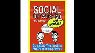 Social Networking for Rookies. [Tina Bettison]