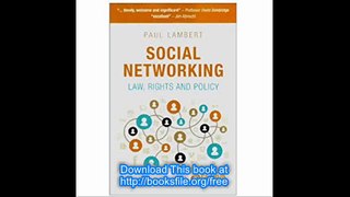 Social Networking Law, Rights and Policy