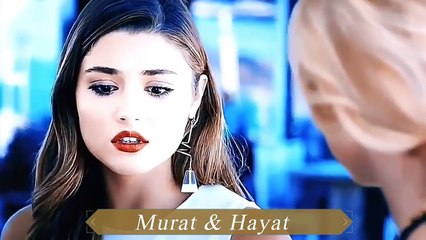 Murat and Hayat song Best Romantic heart touching song new video most popular