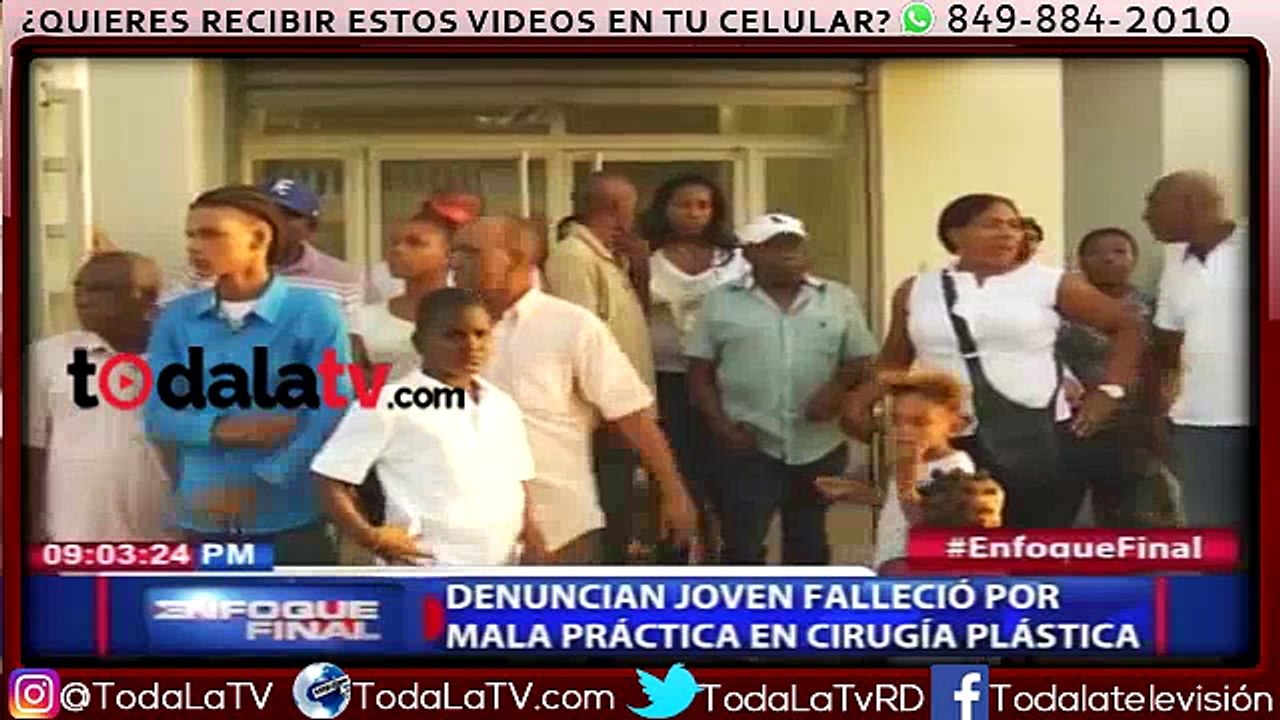 Denuncian joven falleció por mala práctica en cirugía plástica-Enfoque Final-Video