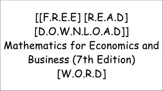 [9zRSG.F.r.e.e R.e.a.d D.o.w.n.l.o.a.d] Mathematics for Economics and Business (7th Edition) by Ian Jacques [P.D.F]