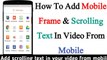 How To Add Mobile Frame & Scrolling Text In Video Hindi-Urdu by Time X Tv