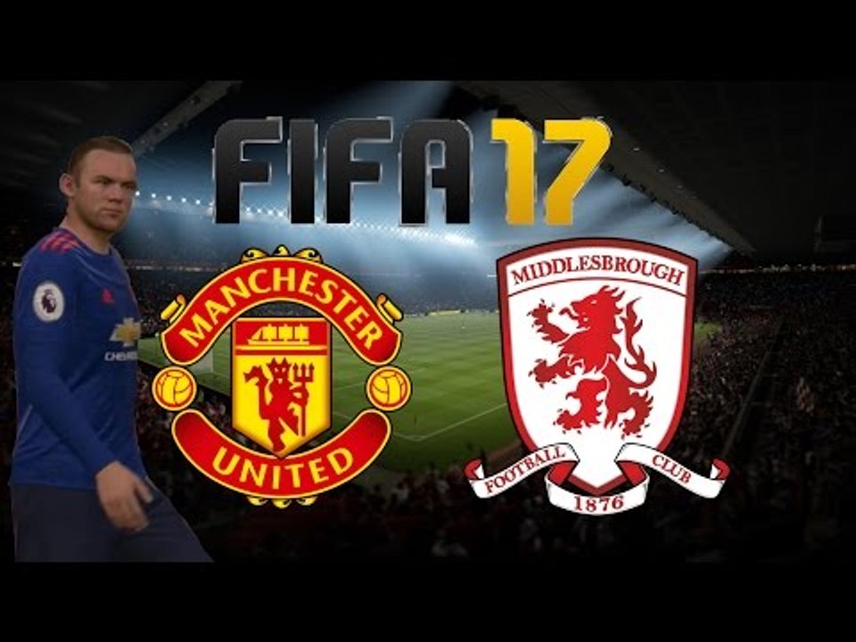Fifa 17 | Manchester United VS Middlesbrough