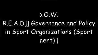 [iMnX7.[Free Read Download]] Governance and Policy in Sport Organizations (Sport Management) by Mary A. Hums, Joanne C. MacLeanPaul M. PedersenLinda SharpBernard Mullin PDF