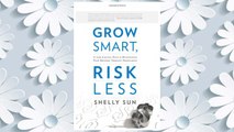 Download PDF Grow Smart, Risk Less: A Low-Capital Path to Multiplying Your Business Through Franchising FREE