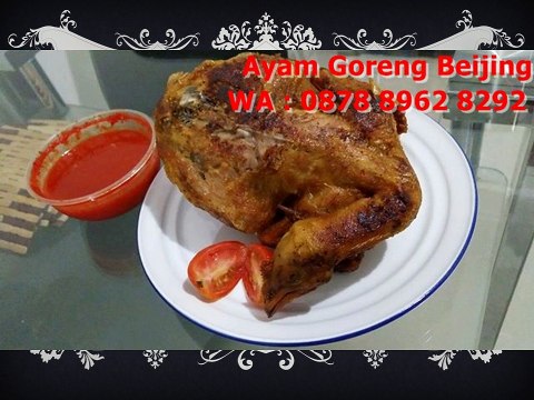 HALAL!! WA +62 878 8962-8292, Jual Ayam Goreng Beijing