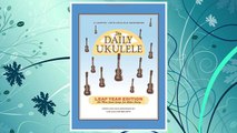 GET PDF The Daily Ukulele Leap Year Edition (Fake Book) (Jumpin' Jim's Ukulele Songbooks) FREE
