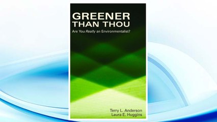Download PDF Greener than Thou: Are You Really An Environmentalist? (Hoover Institution Press Publication) FREE