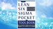 Download PDF The Lean Six Sigma Pocket Toolbook: A Quick Reference Guide to 100 Tools for Improving Quality and Speed FREE