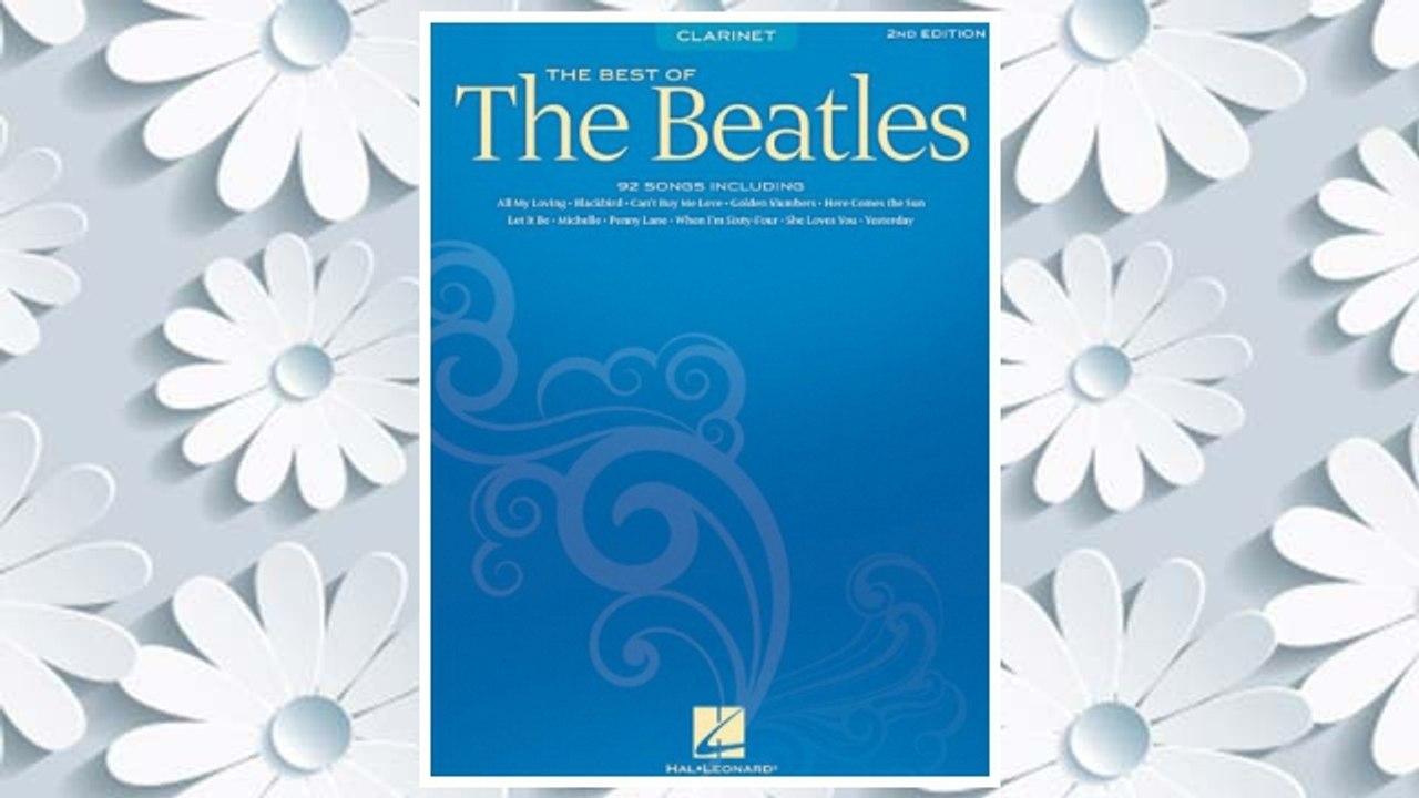 GET PDF The Best of the Beatles: Clarinet FREE