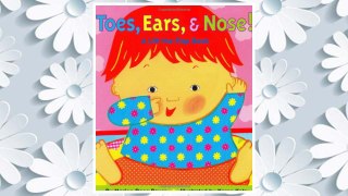 Download PDF Toes, Ears, & Nose! A Lift-the-Flap Book FREE