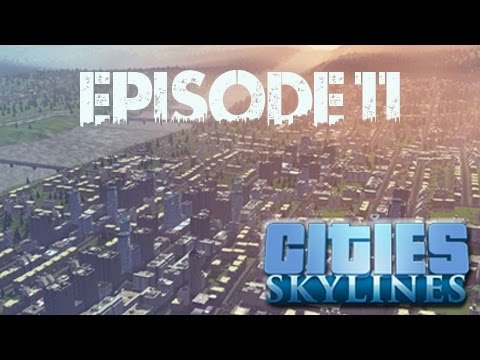 Jeux vidéos Clermont-Ferrand cities skylines amélioration progressive très peu épisode 11