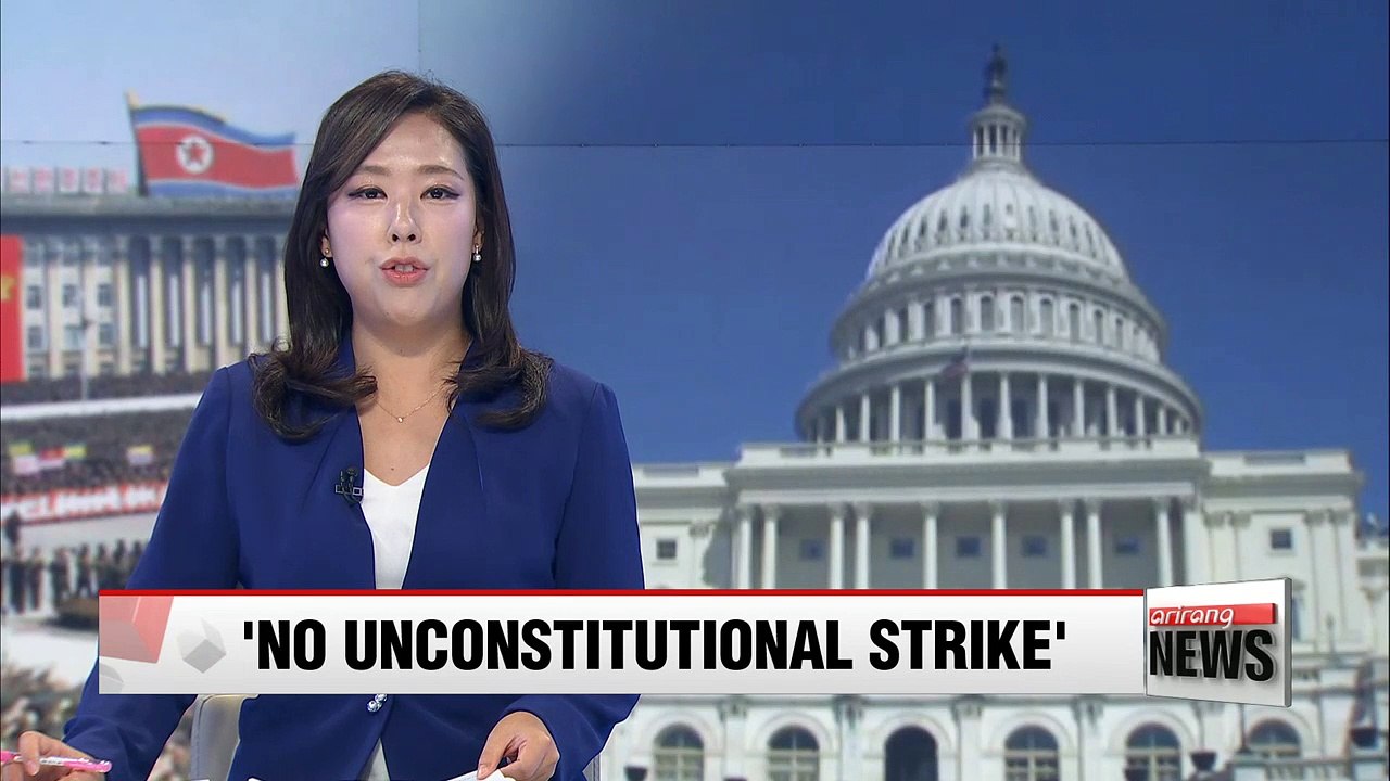 U.S. Lawmakers propose bill to prevent Trump from ordering pre-emptive strike on N. Korea without Congress approval