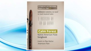 Download PDF Calm Forest: Native American Flute Songbook FREE