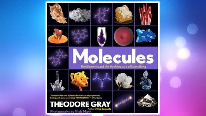 Download PDF Molecules: The Elements and the Architecture of Everything FREE