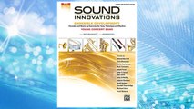 GET PDF Sound Innovations for Concert Band -- Ensemble Development for Young Concert Band: Chorales and Warm-up Exercises for Tone, Technique, and Rhythm (Snare Drum/Bass Drum) FREE