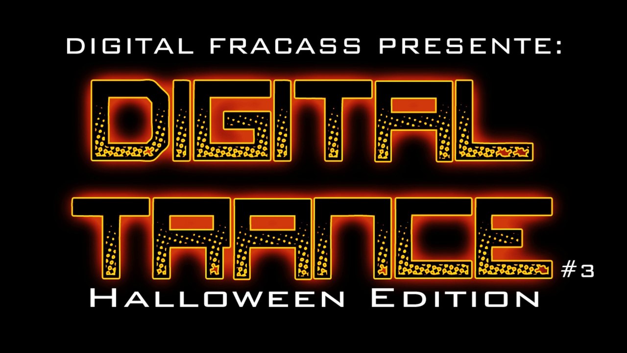 Digital Trance #03 / Halloween (Trailer)