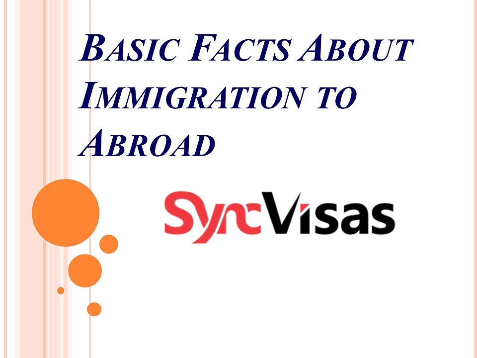 Basic Facts About Immigration to Abroad