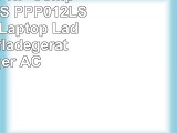 Netzteil für HP Compaq PPP012HS PPP012LS Notebook Laptop Ladegerät Aufladegerät Charger