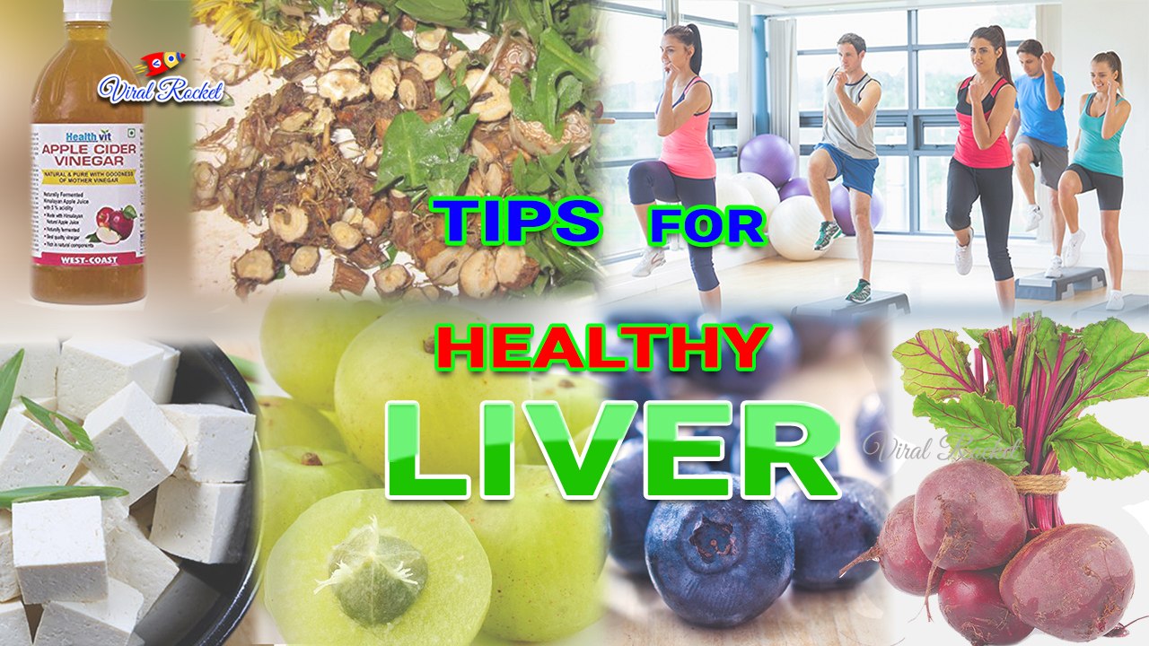 Best Foods and exercises for Healthy Liver | Best Natural Ways to Maintain Healthy Liver || Viral Rocket