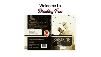 Breaking Free - Ending The Cycle a Great Book by Sakhile