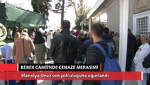 Manolya Onur son yolculuğuna uğurlandı!