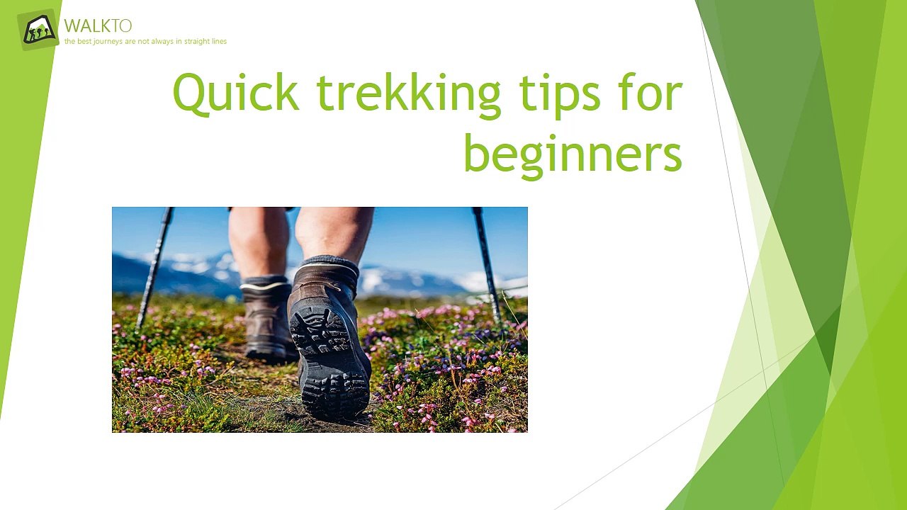 Quick trekking tips for beginners
