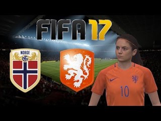 Fifa 17 | Woman's Team | The Netherlands VS Norway