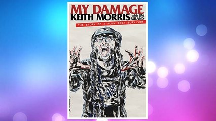 Download PDF My Damage: The Story of a Punk Rock Survivor FREE