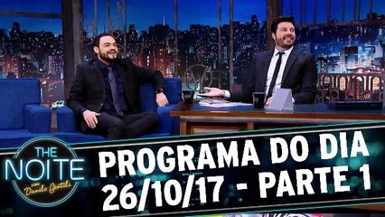 The Noite 26.10.17 - Quinta - Parte 1