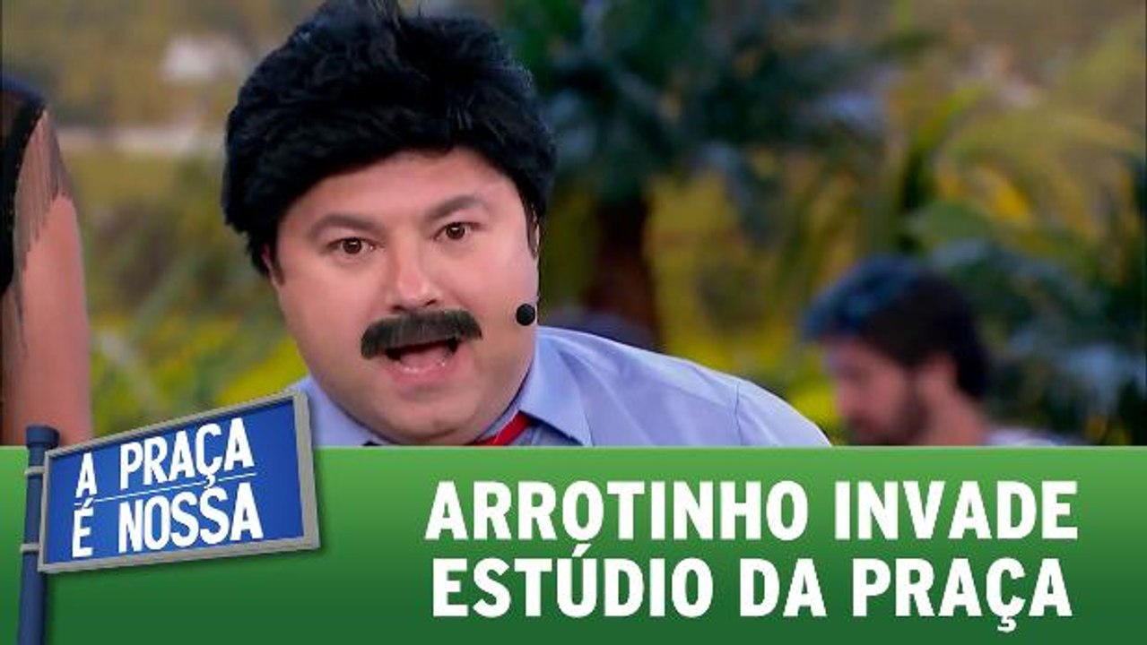 Arrotinho invade estúdio da Praça