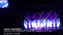 Muse - Madness, Starlight Theatre, Kansas City, MO, USA  6/12/2017
