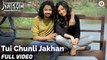 Tui Chunli Jakhan Bengali Song Full HD Video - Samantaral - Arijit Singh & Shreya Ghoshal - Riddhi S & Surangana B